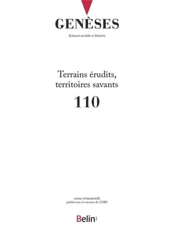 REVUE GENESES n.110 : terrains érudits, territoires savants