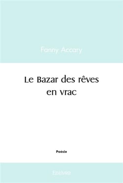 Le Bazar des rêves en vrac