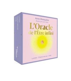 L'oracle de l'Être infini : lumière,  chemin vers soi, unicité