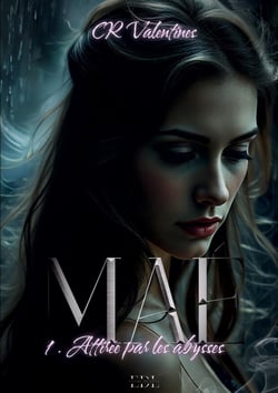 Maé : Tome 1 : Attirée par les abysses