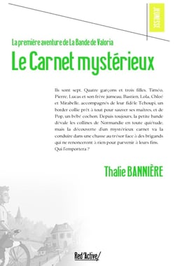 LA BANDE DE VALORIA TOME 1 : LE CARNET MYSTERIEUX : LE CARNET MYSTERIEUX