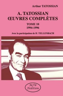 A.Tatossian oeuvres complètes Tome 10 : 1994-1996