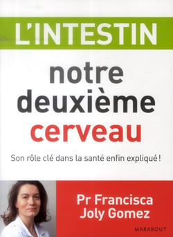 L'intestin, notre deuxième cerveau