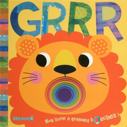 Grrr Mon Livre A Grandes Bouches