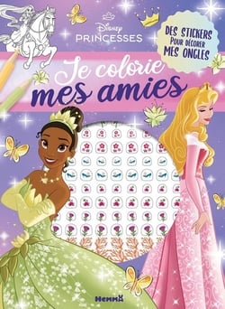 Disney Princesses - Je colorie mes amies - Avec stickers ongles