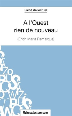 À l'ouest rien de nouveau d'Erich Maria Remarque : analyse complète de l'oeuvre