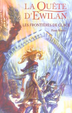 La quête d'Ewilan Tome 2 : les frontières de glace