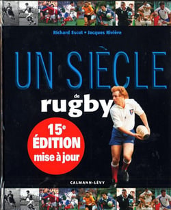 Un siècle de rugby (15e édition)