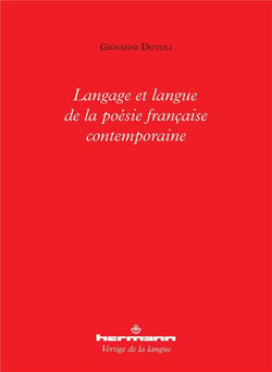Langage et langue de la poésie française contemporaine