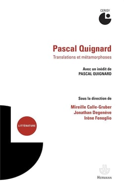 Pascal Quignard - translatio & métamorphosis