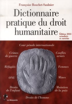 Dictionnaire pratique du droit humanitaire