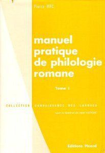 Manuel pratique de philologie romane t1 (relie) - italien, espagnol, portgais, occitan, catalan, gas