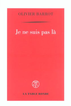Je ne suis pas là