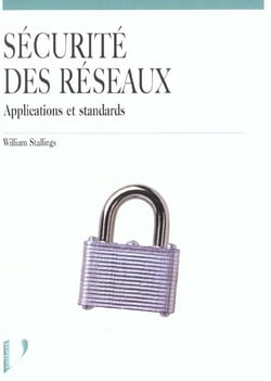 Securite des reseaux - applications et standards
