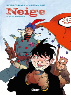Neige Tome 12 : banal holocauste
