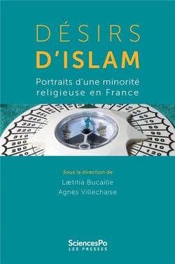 Desirs d'Islam - portraits d'une minorité religieuse en France