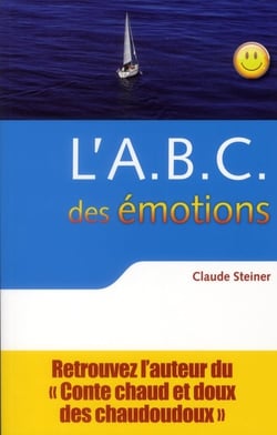 L'abc des émotions - un guide pour développer force personnelle et intelligence émotionnelle (2e édition)