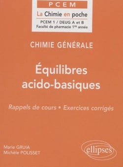 Chimie générale Tome 5 - equilibres acido-basiques