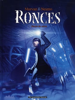 Ronces t.2 - fleurs de néon