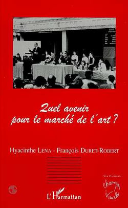 Quel avenir pour le marche de l'art ?