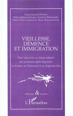 VIEILLESSE DEMENCE ET IMMIGRATION