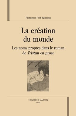 La création du monde - les noms propres dans le roman de tristan en prose