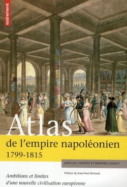 Atlas de l'empire napoleonien 1799-1815