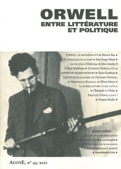 REVUE AGONE n.45 : George Orwell, entre littérature et politique (2011)