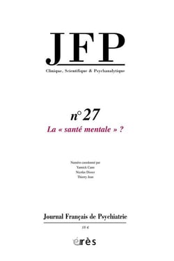 Journal français de psychiatrie n.27 : la santé mentale ?