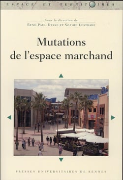MUTATIONS DE L ESPACE MARCHAND