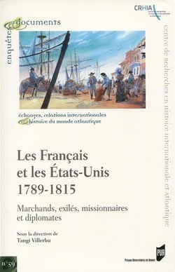 Les Français et les Etats-Unis - 1789-1815