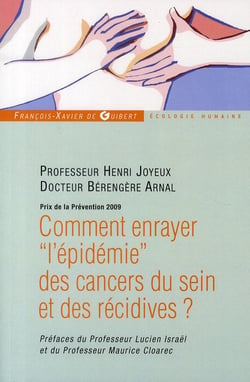 Comment enrayer l'épidémie des cancers du sein (2e édition)