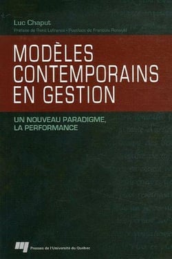 Modèles contemporains en gestion - un nouveau paradigme, la performance