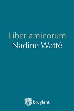 Liber Amicorum Nadine Watte