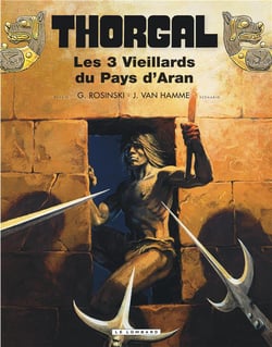 Thorgal Tome 3 : les 3 vieillards du pays d'Aran