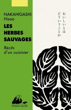 Les herbes sauvages : Récits d'un cuisinnier