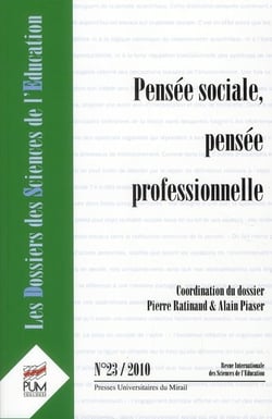 Les dossiers des sciences de l'éducation Tome 23 : pensée sociale, pensée professionnelle