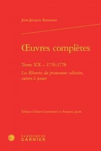 Oeuvres complètes Tome 20 -  1776-1778, rêveries du promeneur solitaire - cartes à jouer