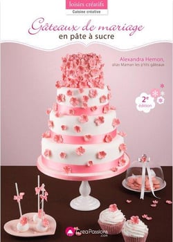 Gateaux de mariage en pâte à sucre (2e édition)