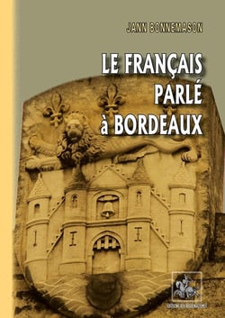 Le francais parlé à Bordeaux