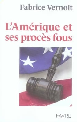 L'amérique et ses procès fous