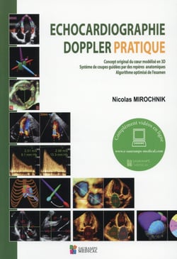 Échocardiographie doppler pratique - concept original du coeur modélisé en 3D, système de coupes guidées par des repères anatomiques