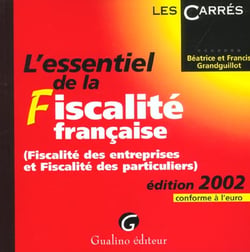 Essentiel de la fiscalite francaise 2002 (l')