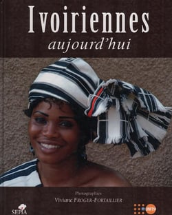 Ivoiriennes - aujourd'hui