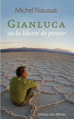 Gianluca ou la liberte de penser
