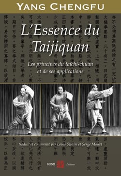 L'essence du taijiquan : Les principes du taïchi-chuan et de ses applications