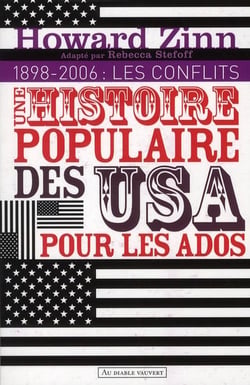 Une histoire populaire des USA pour les ados et les autres Tome 2 - 1898 à nos jours - les conflits
