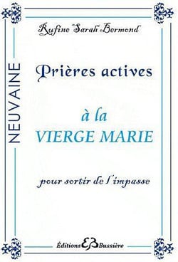 Prières actives à la Vierge Marie - pour sortir de l'impasse