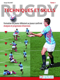 Rugby - techniques et skills formation du joueur debutant au joueur confirme t1