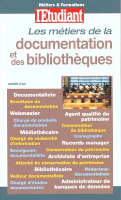Les metiers de la documentation et bibliotheque
